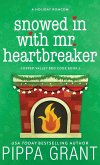 Snowed in with Mr. Heartbreaker Snowed in with Mr. Heartbreaker