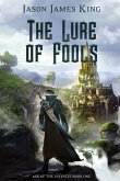Lure of Fools Lure of Fools