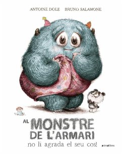 Cover Al monstre de l'armari no li agrada el seu cos!