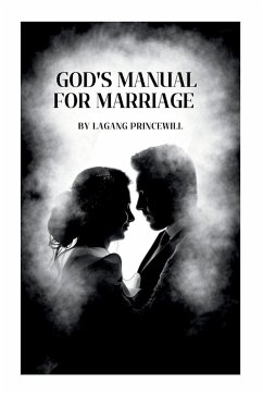 God's Manual for Marriage - Princewill, Lagang