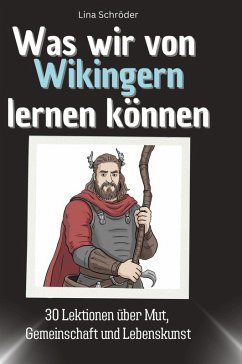 Cover Was wir von Wikingern lernen können