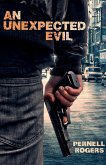An Unexpected Evil An Unexpected Evil