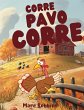 Corre, Pavo Corre - Bild 1