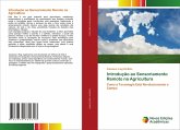 Introdução ao Sensoriamento Remoto na Agricultura Introdução ao Sensoriamento Remoto na Agricultura