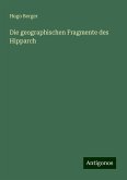 Die geographischen Fragmente des Hipparch Die geographischen Fragmente des Hipparch