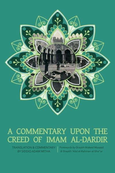 A Commentary upon the Creed of Imam al-Dardir A Commentary upon the Creed of Imam al-Dardir