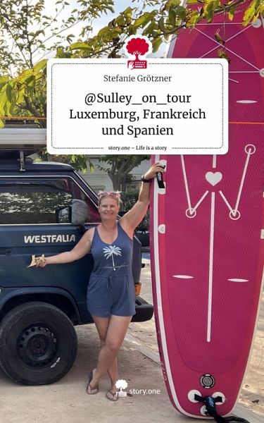 @Sulley_on_tour Luxemburg, Frankreich und Spanien. Life is a Story - story.one @Sulley_on_tour Luxemburg, Frankreich und Spanien. Life is a Story - story.one