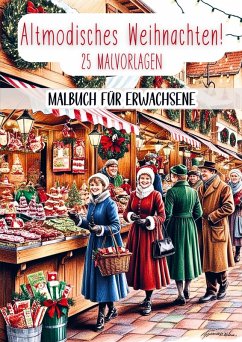 Cover Malbuch für Erwachsene - Altmodisches Weihnachten!