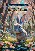 Sternenleuchten und Tagträume Sternenleuchten und Tagträume