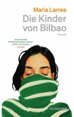 Die Kinder von Bilbao Die Kinder von Bilbao