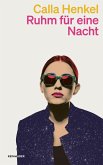 Ruhm für eine Nacht Ruhm für eine Nacht