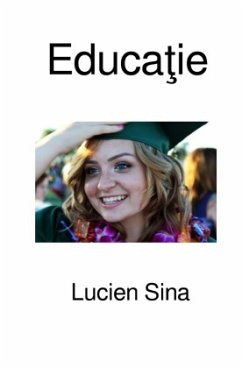 Educatie - Sina, Lucien