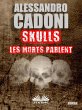 Skulls Les Morts Parlent (eBook, ePUB) - Bild 1