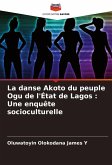 La danse Akoto du peuple Ogu de l'État de Lagos : Une enquête socioculturelle