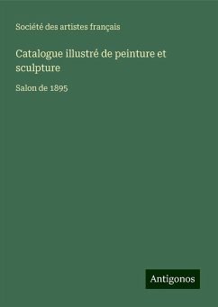 Catalogue illustré de peinture et sculpture - Société Des Artistes Français