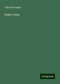 Wake-robin - Burroughs, John