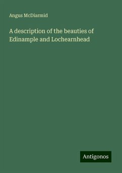 A description of the beauties of Edinample and Lochearnhead - McDiarmid, Angus