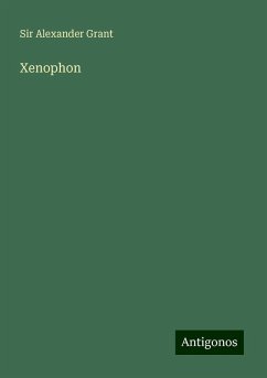 Xenophon - Grant, Alexander