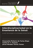 Interdisciplinariedad en la Enseñanza de la Salud: