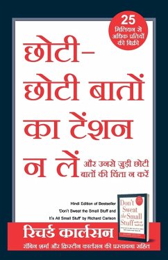 Chhoti Chhoti Baton ka Tension na Le (Hindi Edition Of Don't Sweat the Small Stuff and It's All Small Stuff) - Carlson, Richard