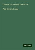 Wild flowers. Poems