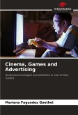 Cinema, Games and Advertising Cinema, Games and Advertising