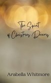 The Spirit of Christmas Dreams The Spirit of Christmas Dreams