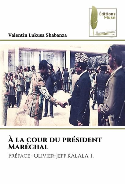 À la cour du président Maréchal