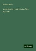 A commentary on the Acts of the Apostles A commentary on the Acts of the Apostles