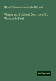 Virtues and Spiritual Doctrine of St. Vincent de Paul Virtues and Spiritual Doctrine of St. Vincent de Paul