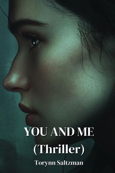 YOU AND ME (Thriller)