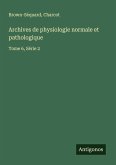 Archives de physiologie normale et pathologique Archives de physiologie normale et pathologique