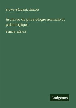 Cover Archives de physiologie normale et pathologique