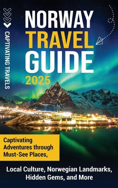 Norway Travel Guide - Travels, Captivating