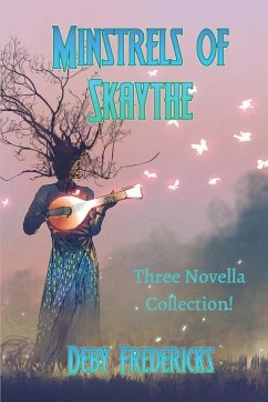 Minstrels of Skaythe - Fredericks, Deby