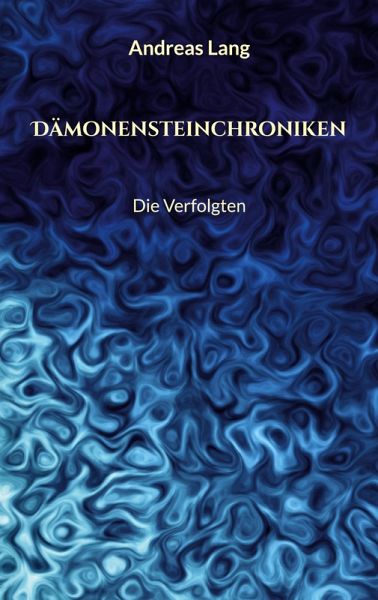 Dämonensteinchroniken Dämonensteinchroniken