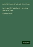 La société de l'histoire de Paris et de l'Ile-de-France