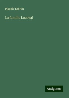 La famille Luceval - Pigault-Lebrun