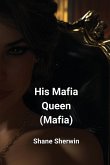 His Mafia Queen (Mafia)