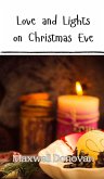 Love and Lights on Christmas Eve Love and Lights on Christmas Eve
