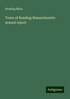 Town of Reading Massachusetts annual report - Mass., Reading