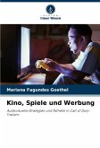 Kino, Spiele und Werbung Kino, Spiele und Werbung