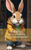 How Can I Have a Harelip if I Am not a Rabbit