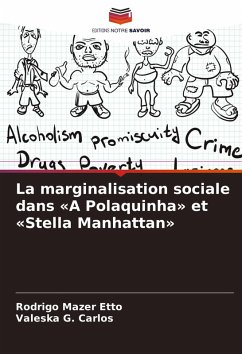 Cover La marginalisation sociale dans 'A Polaquinha' et 'Stella Manhattan'