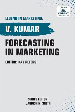 Forecasting in Marketing - Kumar, V.; Publishers, Vibrant