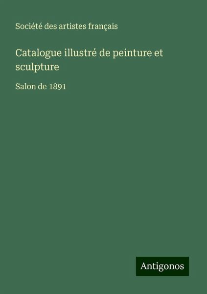 Catalogue illustré de peinture et sculpture