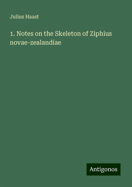1. Notes on the Skeleton of Ziphius novae-zealandiae