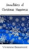 Snowflakes of Christmas Happiness