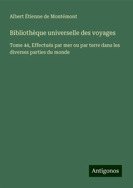 Bibliothèque universelle des voyages
