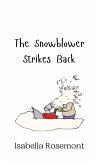 The Snowblower Strikes Back